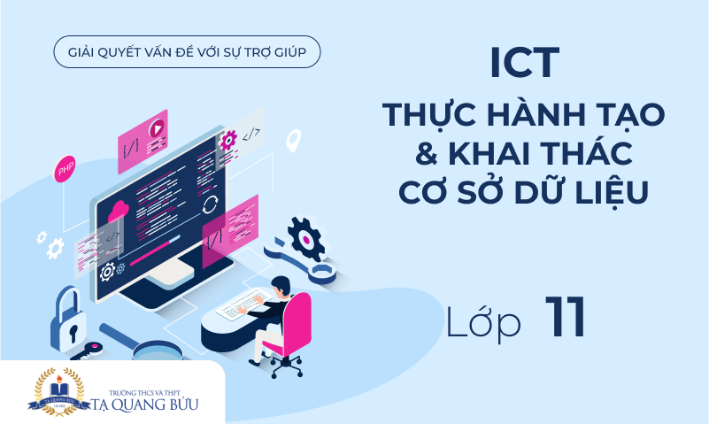 ICT: Thực hành tạo và khai thác Cơ sở dữ liệu TQB38